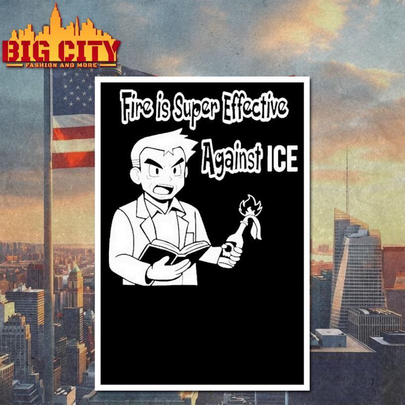 Oak Pokmon Fire Is Super Effective Against Ice Shirt