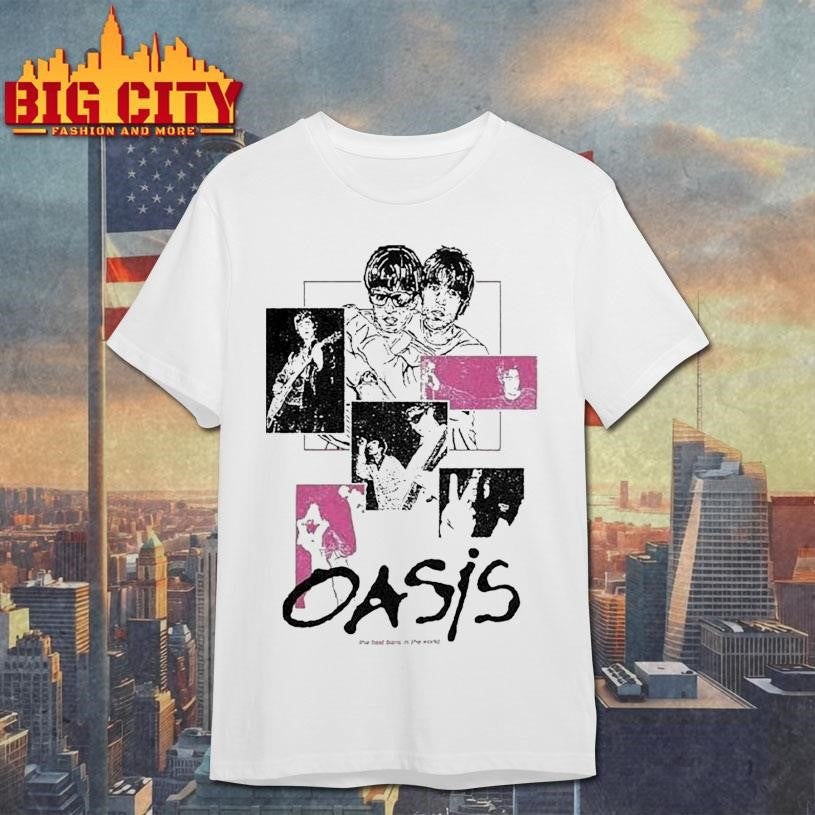 Oasis The Best Band In The World Shirt