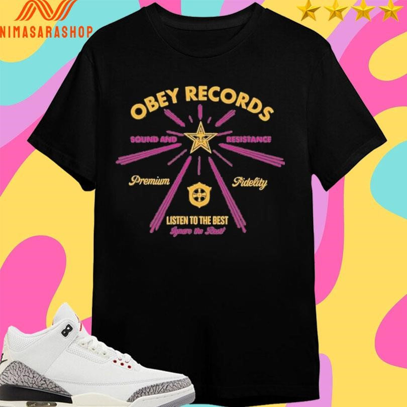 Obey Records Listen To The Best Shirts