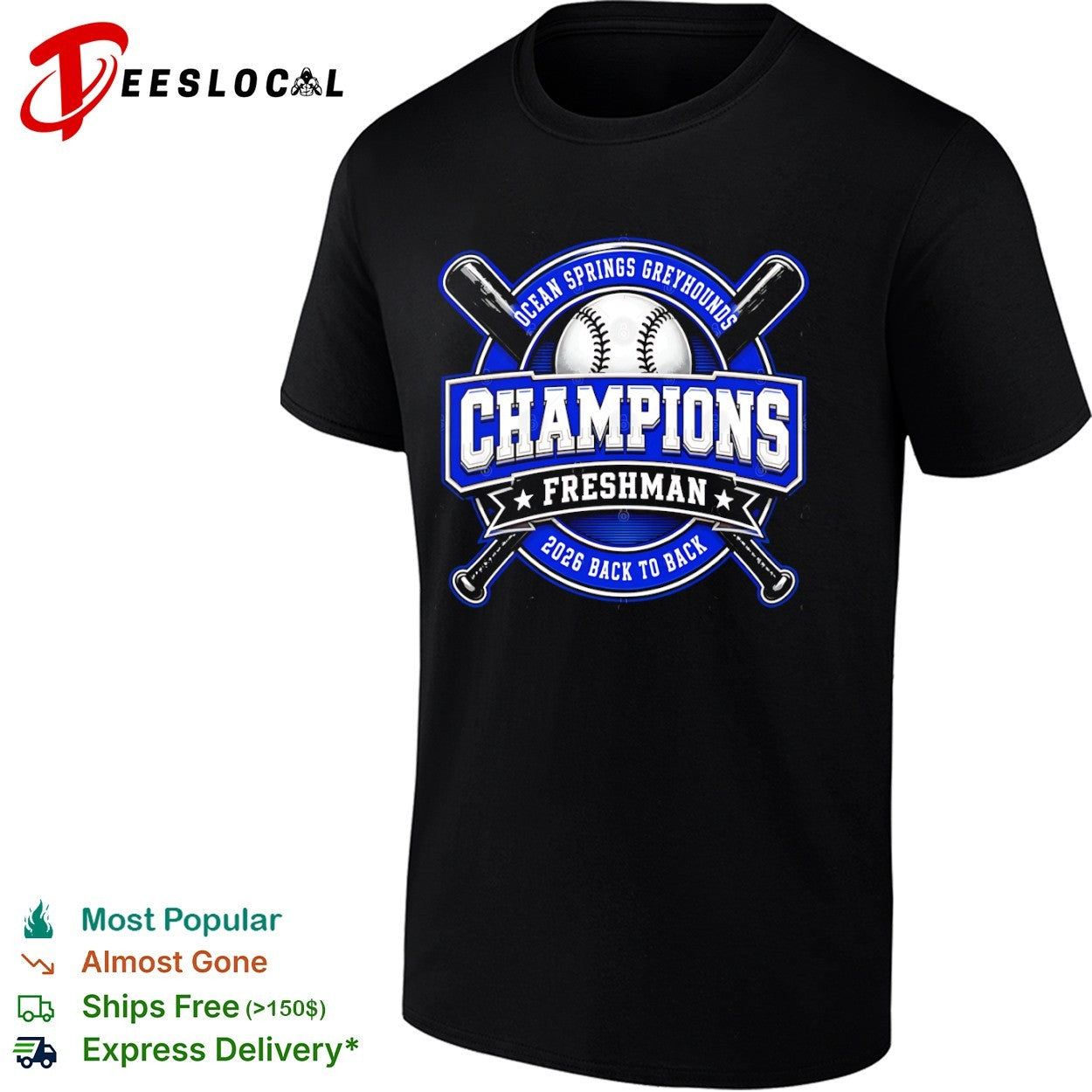 Ocean Springs Greyhounds Champions Freshman 2026 Back to Back baseball logo shirt