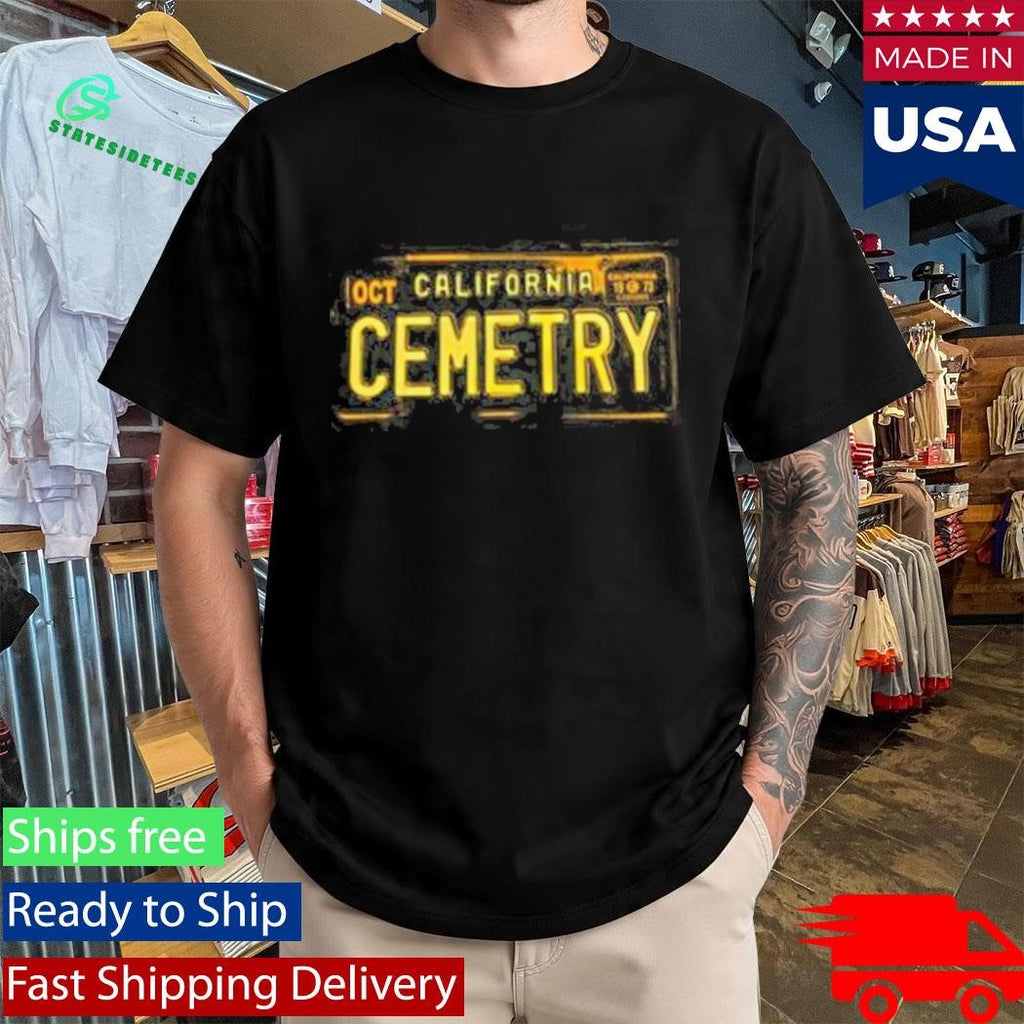 Oct California Cemetery Creeps Shirt