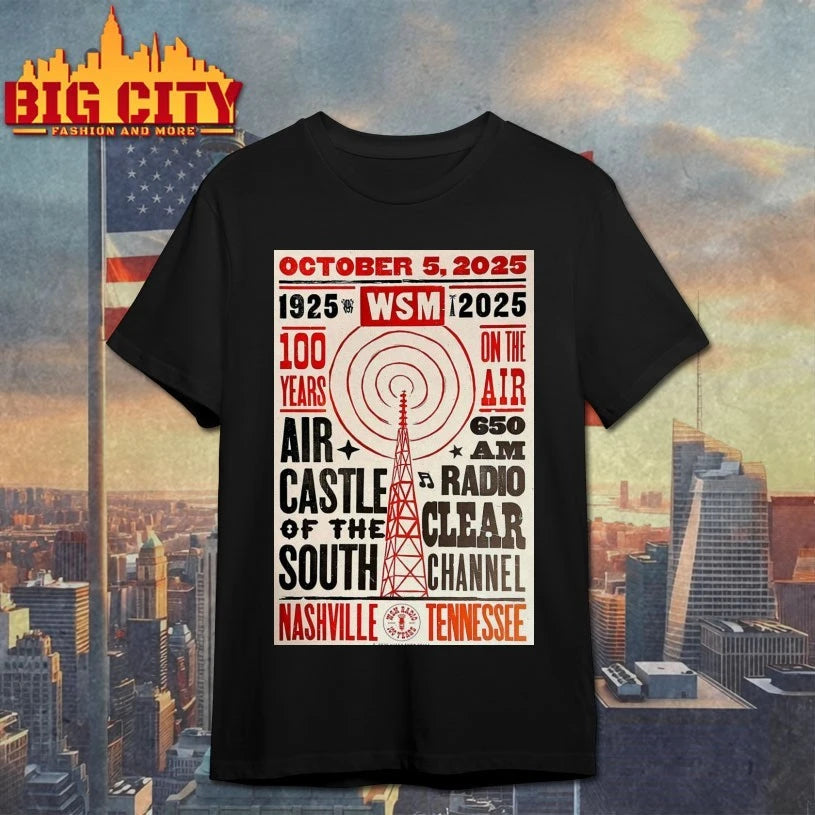 October 5, 2025 1925-2025 WSM TURN 100 Years On The Air Nashville, TN Poster Shirt