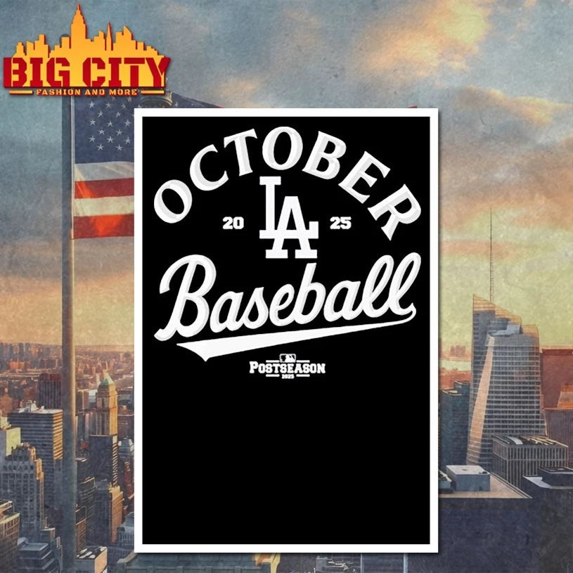 October Baseball LA Dodgers Postseason 2025 shirt
