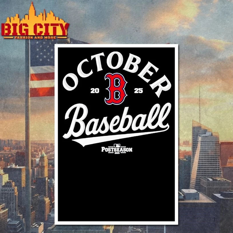 October Baseball Red Sox October Postseason 2025 shirt