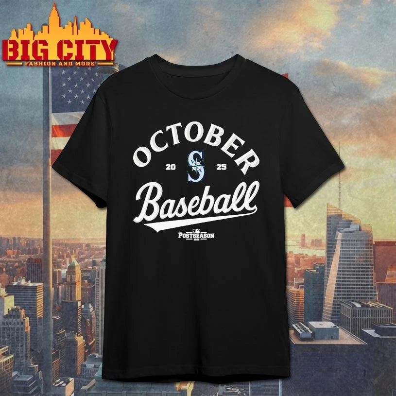 October Baseball Seattle Mariners Postseason 2025 shirt