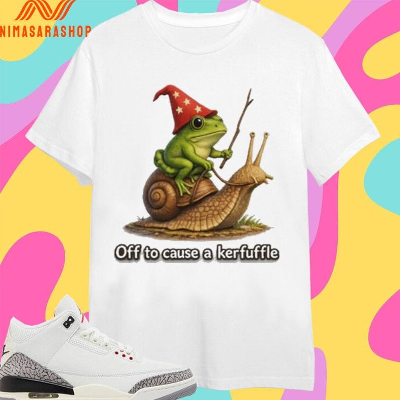 Off To Cause A Kerfuffle Frogs Shirts