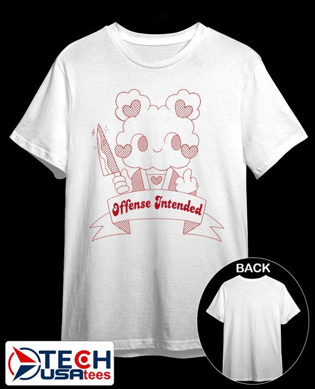 Offense intended cute shirt