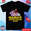 Officail Afroman Mama’s Lemon Pound Cake Shirts