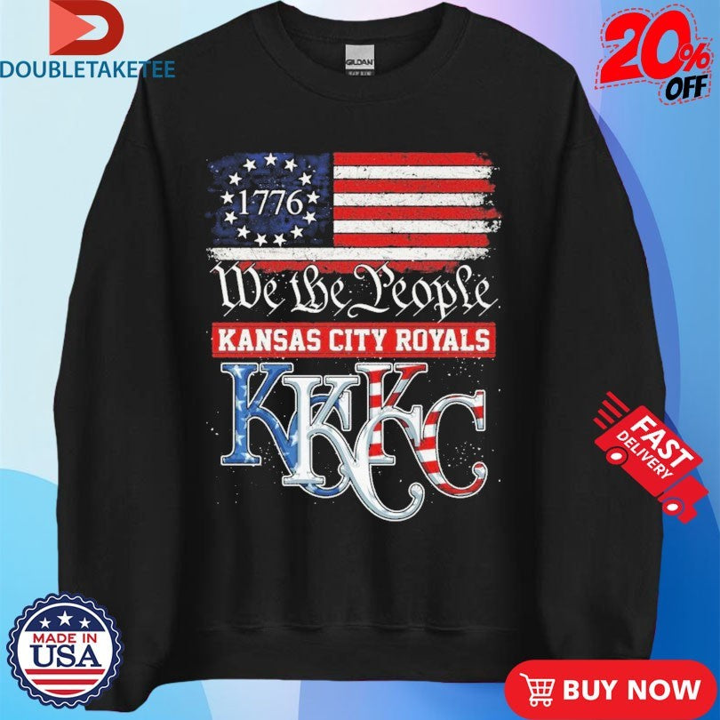 Official 1776 Kansas City Royals We The People Shirts