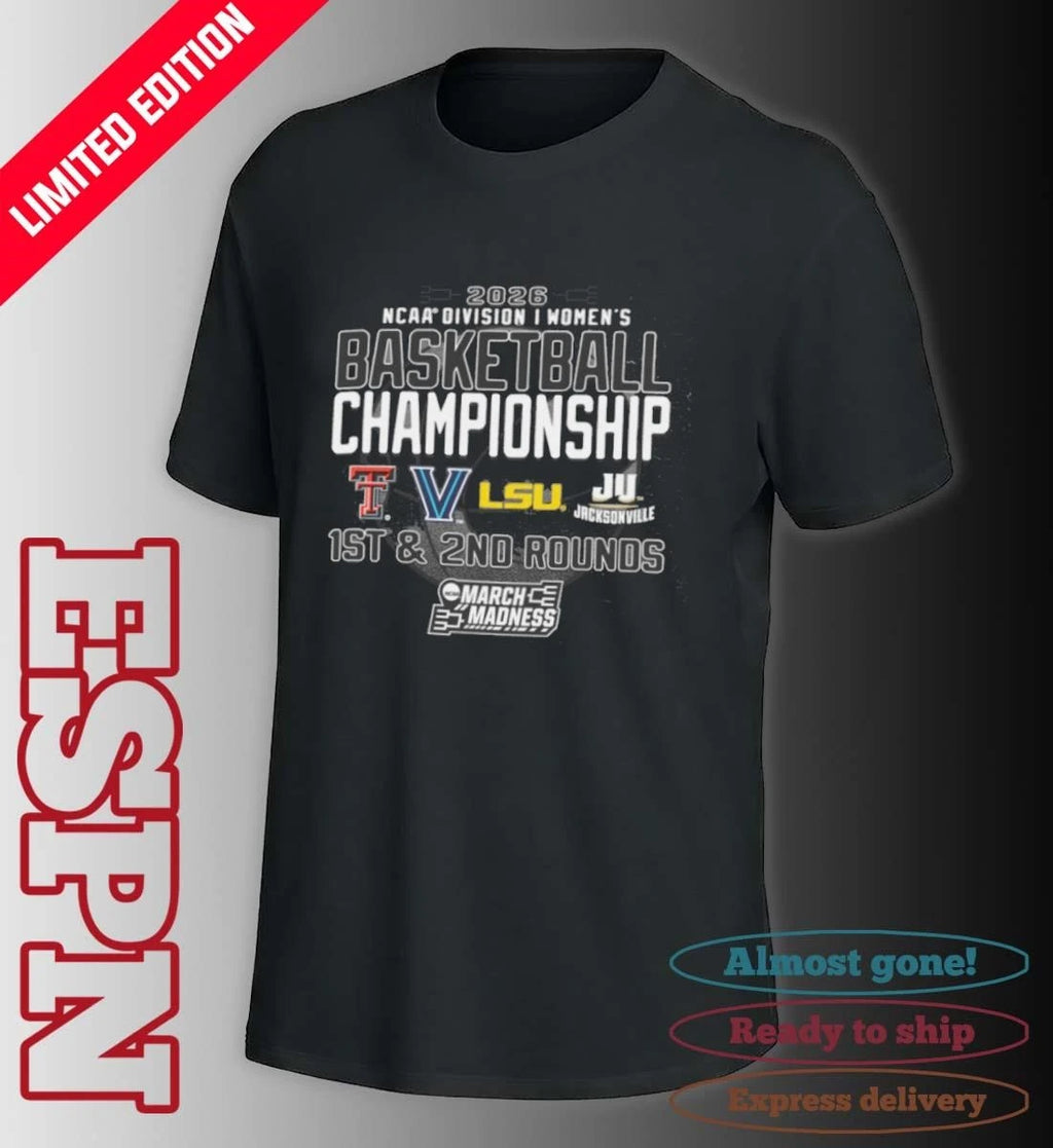 Official 1st, 2nd Rounds 2026 NCAA DI Women’s Basketball Championship – Baton Rouge, LA Shirt