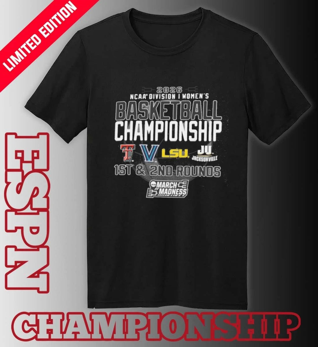 Official 1st, 2nd Rounds 2026 NCAA DI Women’s Basketball Championship – Baton Rouge, LA Shirt