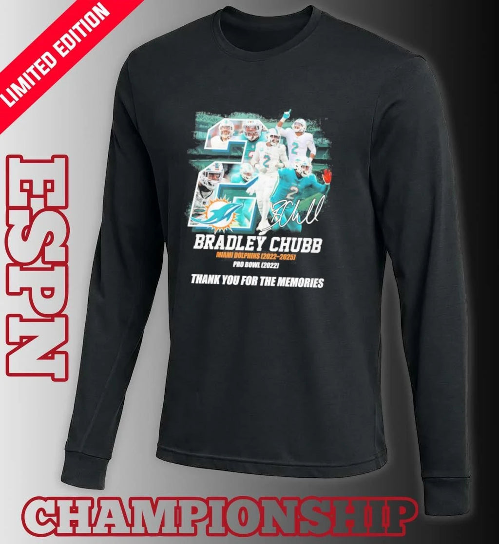 Official #2 Bradley Chubb Miami Dolphins 2022-2025 Thank You For The Memories Shirt