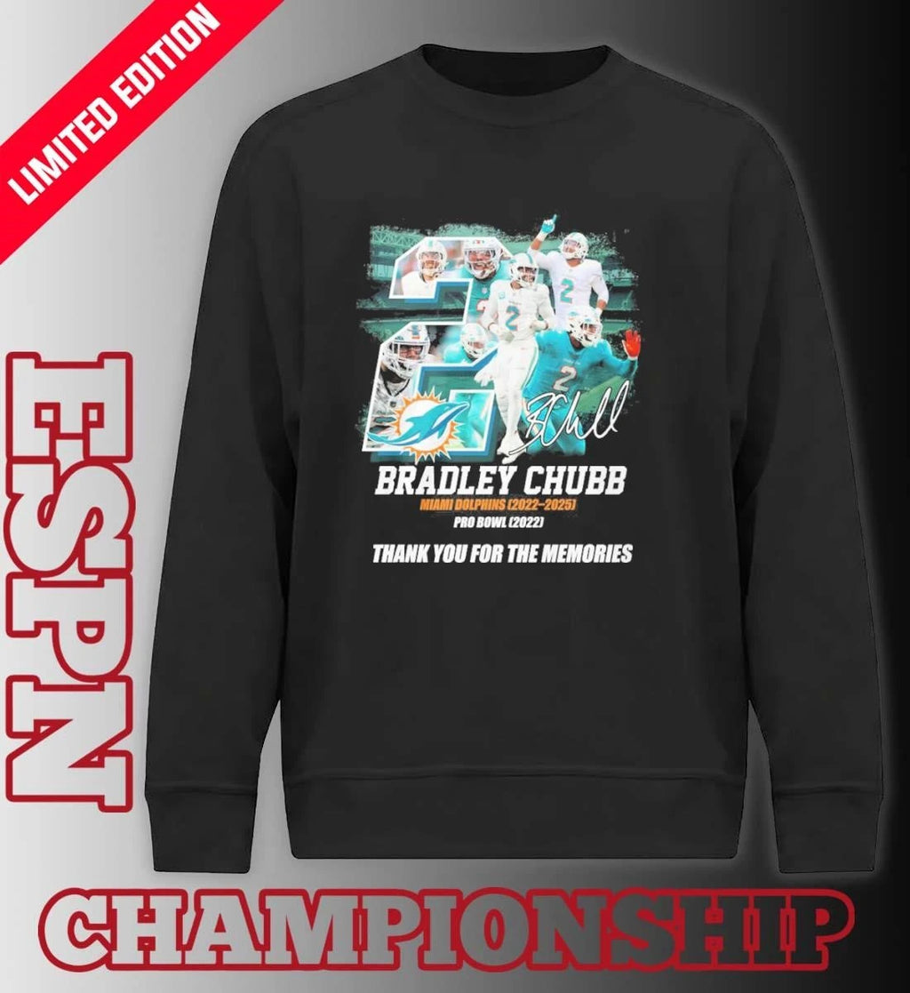 Official #2 Bradley Chubb Miami Dolphins 2022-2025 Thank You For The Memories Shirt