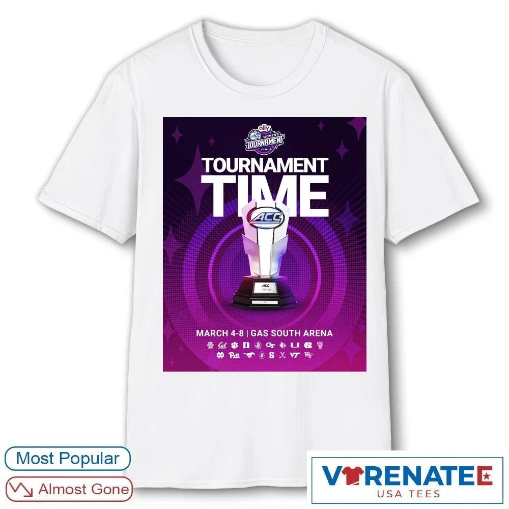 Official 2026 ACC Women’s Basketball Tournament Time March 4-8 Gas South Arena Poster T-shirt