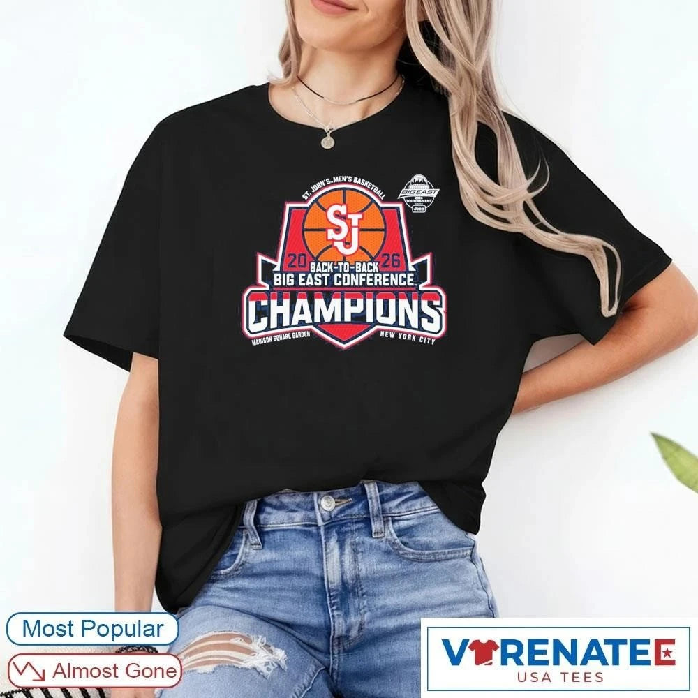 Official 2026 Back To Back Big East Tournament Champions NYC St. John’s University Red Storm Men’s Basketball T-Shirt
