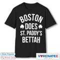 Official 2026 Boston Does St. Paddy’s Bettah T-Shirt