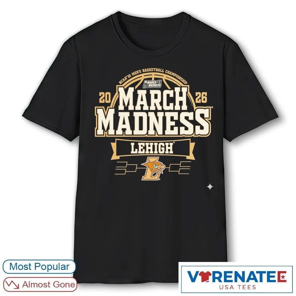 Official 2026 Bound Lehigh University NCAA DI Men’s Basketball Championship March Madness T-Shirt