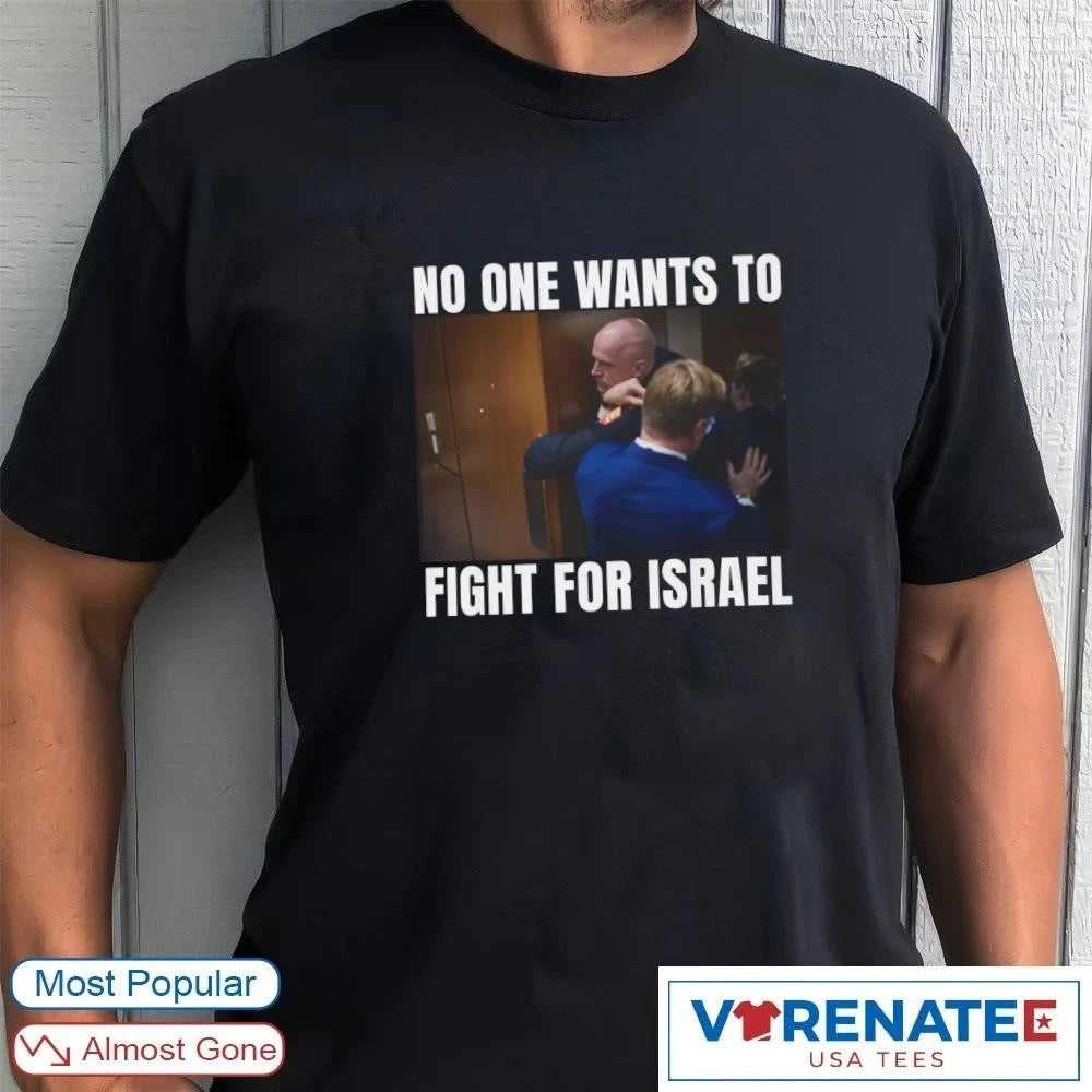 Official 2026 Brian McGinnis No One Wants to Fight for Israel T-Shirt