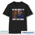 Official 2026 Brian McGinnis No One Wants to Fight for Israel T-Shirt