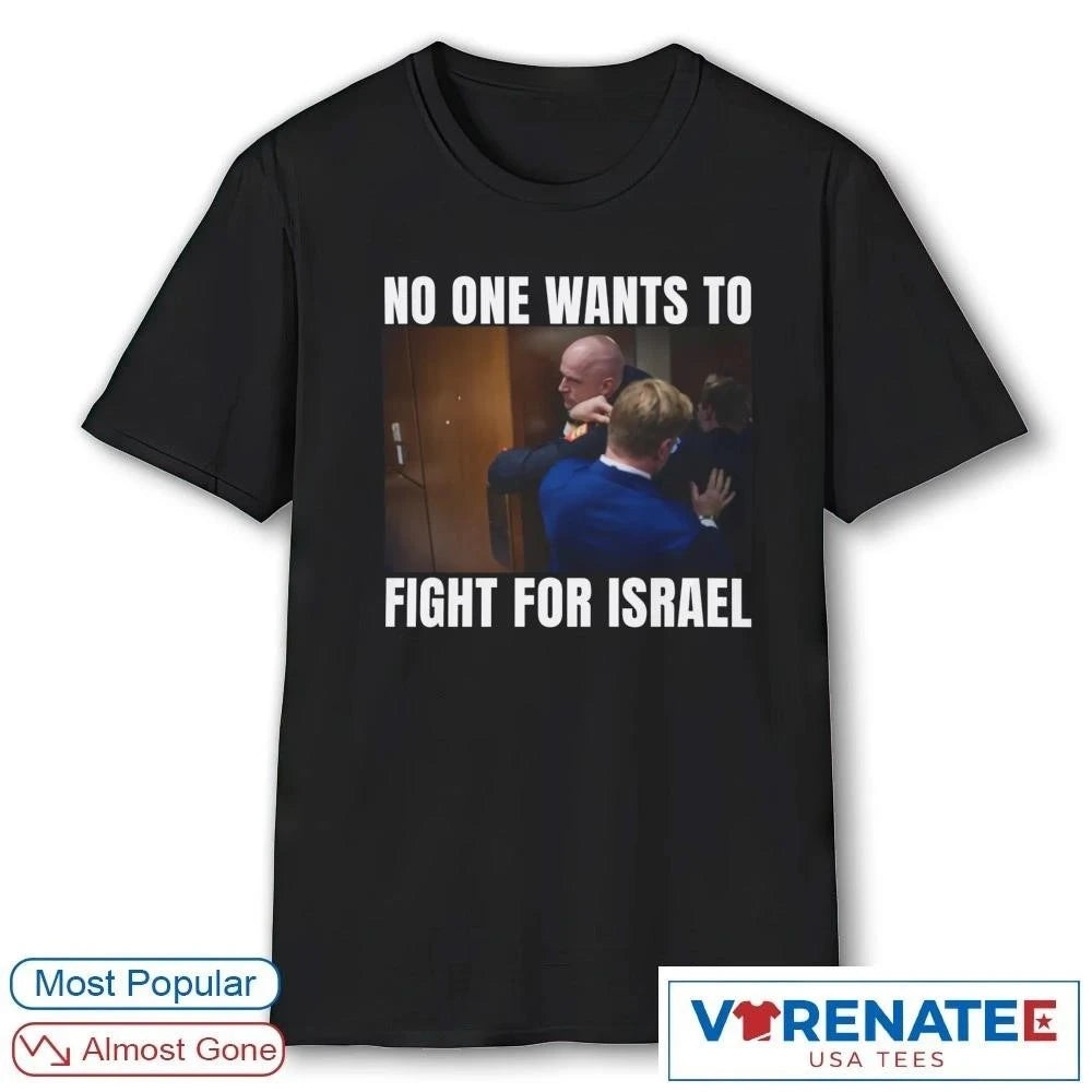 Official 2026 Brian McGinnis No One Wants to Fight for Israel T-Shirt