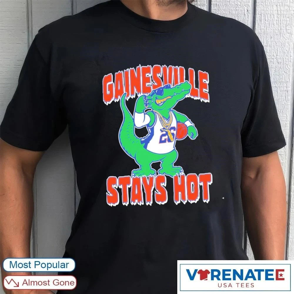 Official 2026 Florida Gators Basketball Gainesville Stays Hot T-Shirt