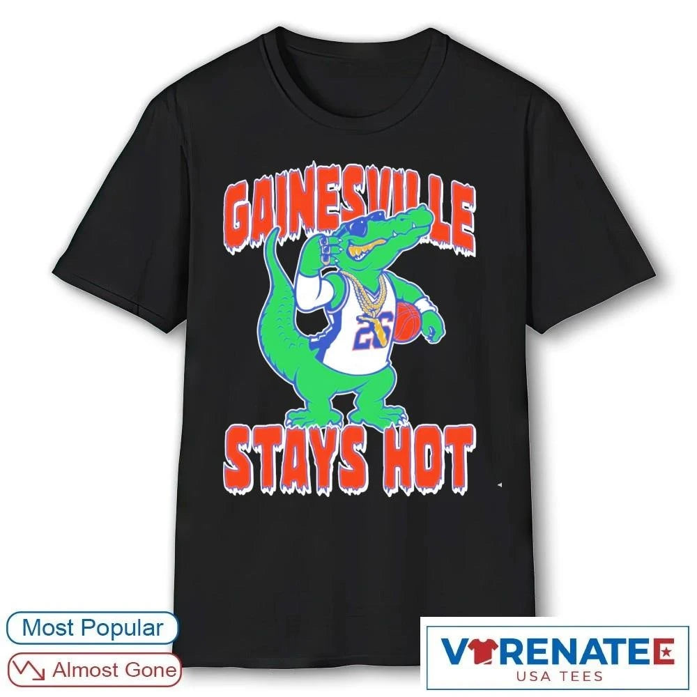 Official 2026 Florida Gators Basketball Gainesville Stays Hot T-Shirt