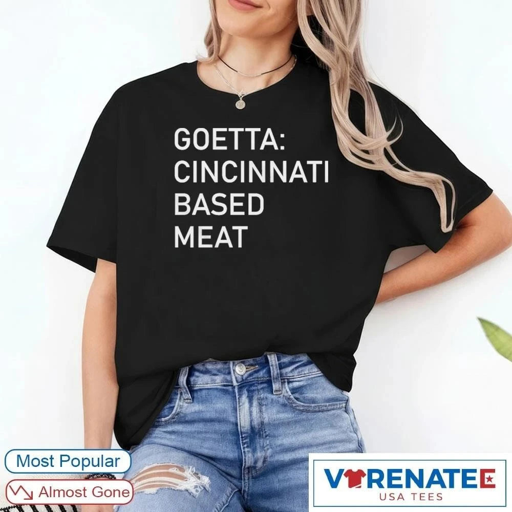 Official 2026 Goetta Cincinnati Based Meat Ohio Local Food Lover Graphic T-Shirt