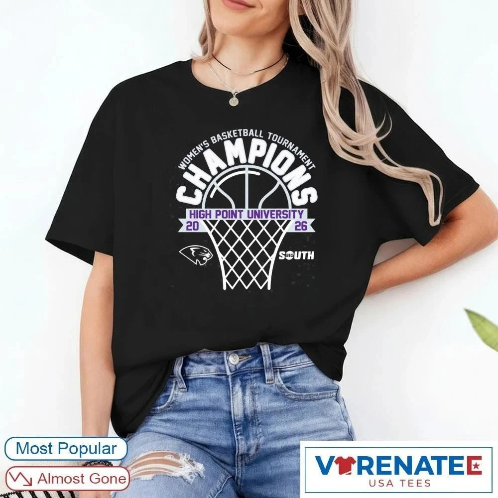 Official 2026 High Point University Panthers Big South Women’s Basketball Tournament Champions T-Shirt for fans