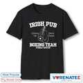 Official 2026 Irish Pub Boxing Team Purely Boston Cloves Up T-Shirt