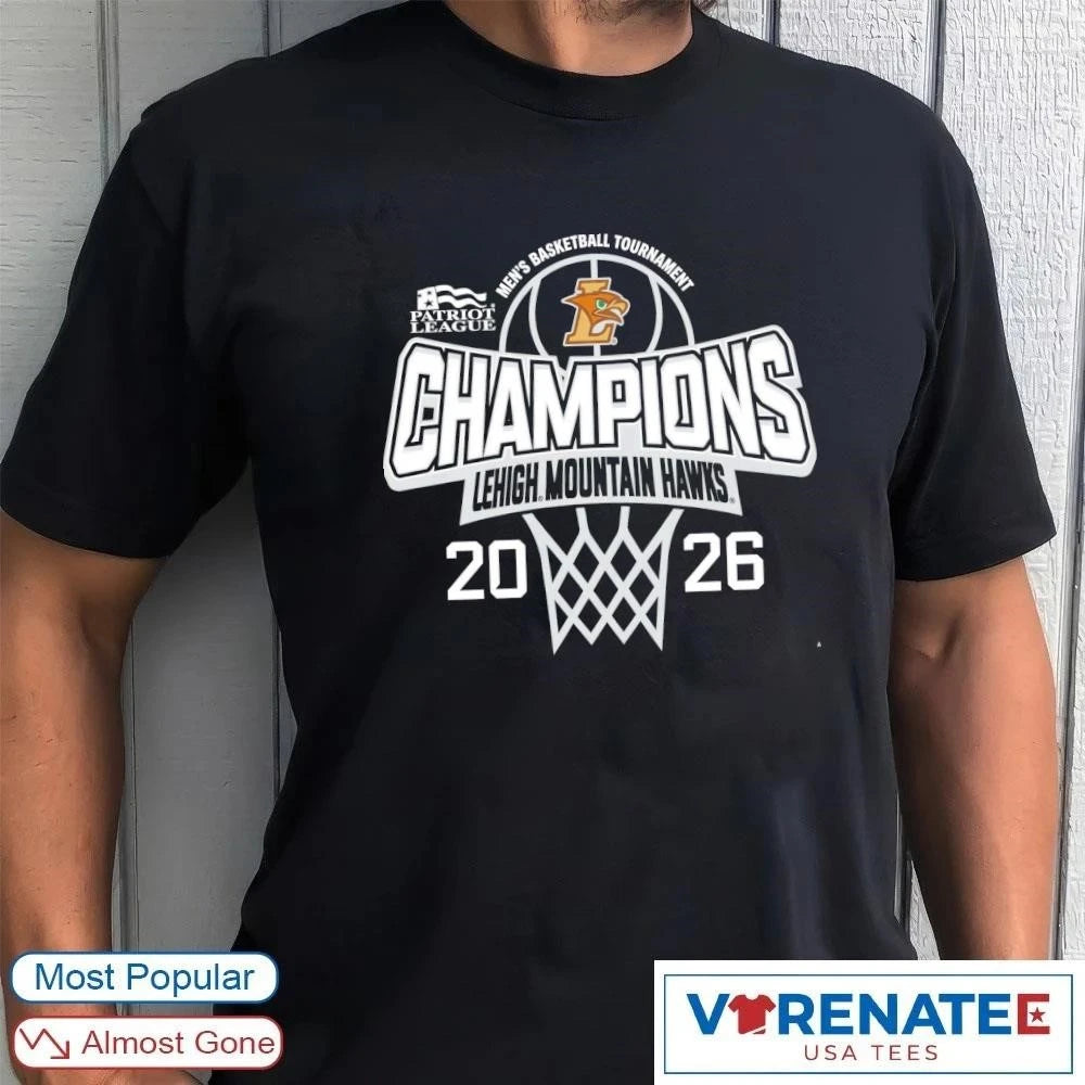 Official 2026 Lehigh Mountain Hawks Patriot League Men’s Basketball Tournament Champions T-Shirt