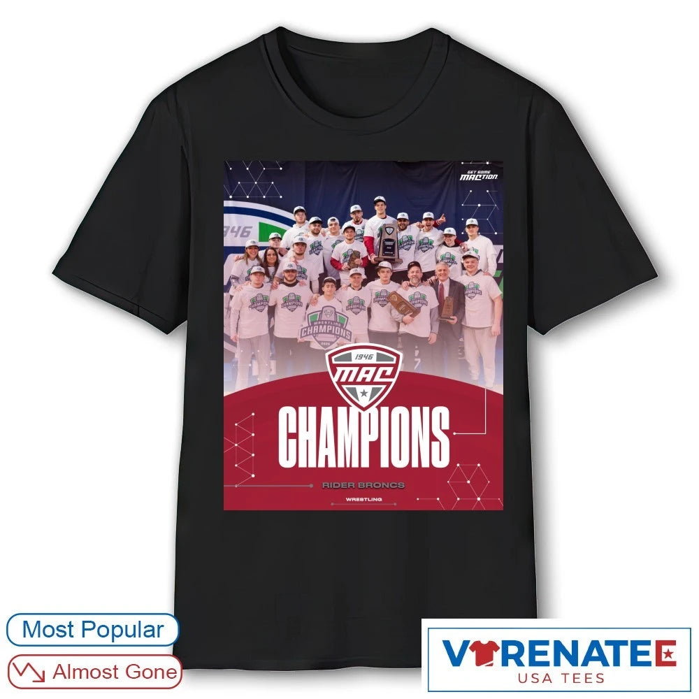 Official 2026 MAC Wrestling Champions Are The Rider Broncs Poster T-Shirt