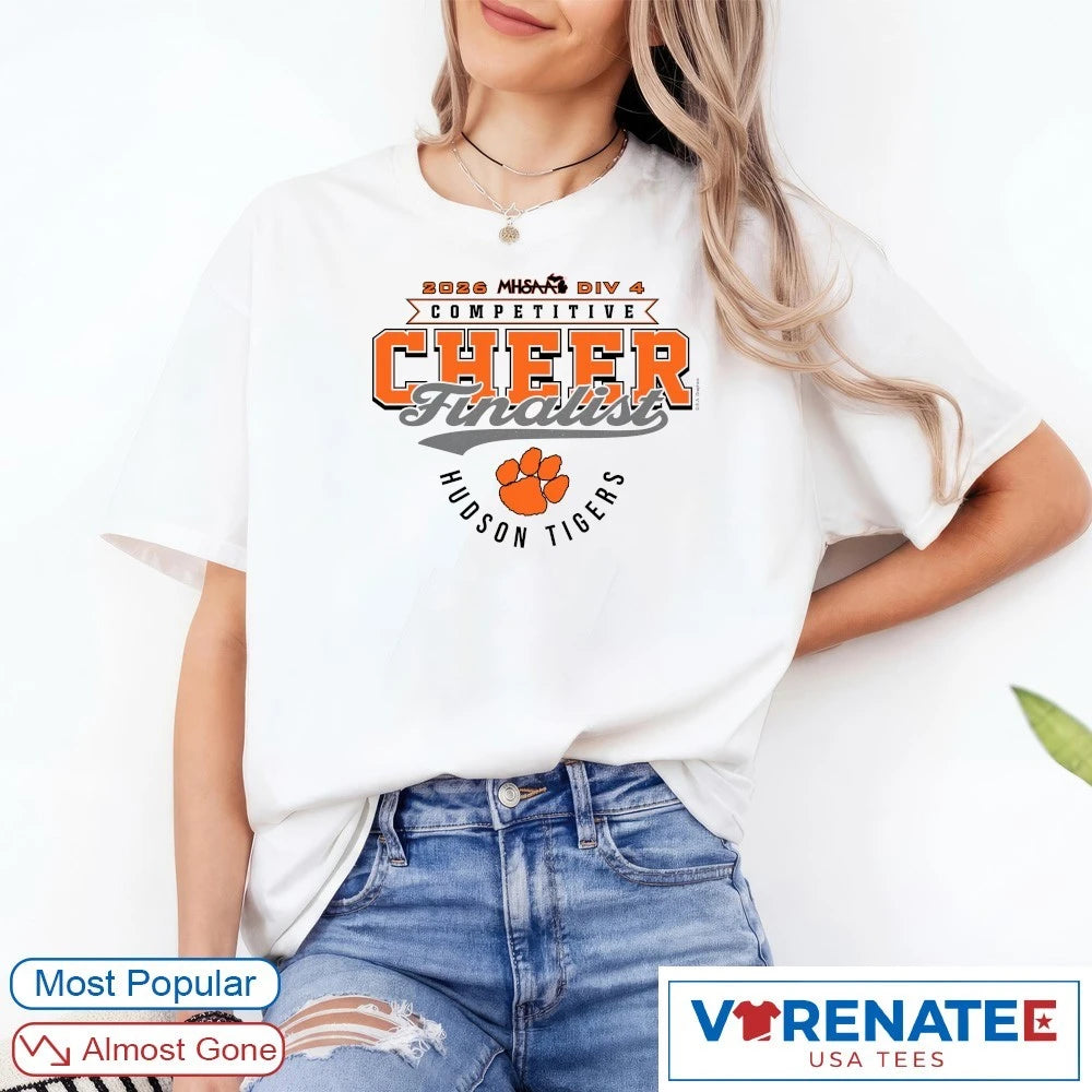 Official 2026 MHSAA Competitive Cheer D1 Finalist Hudson Tigers T-Shirt