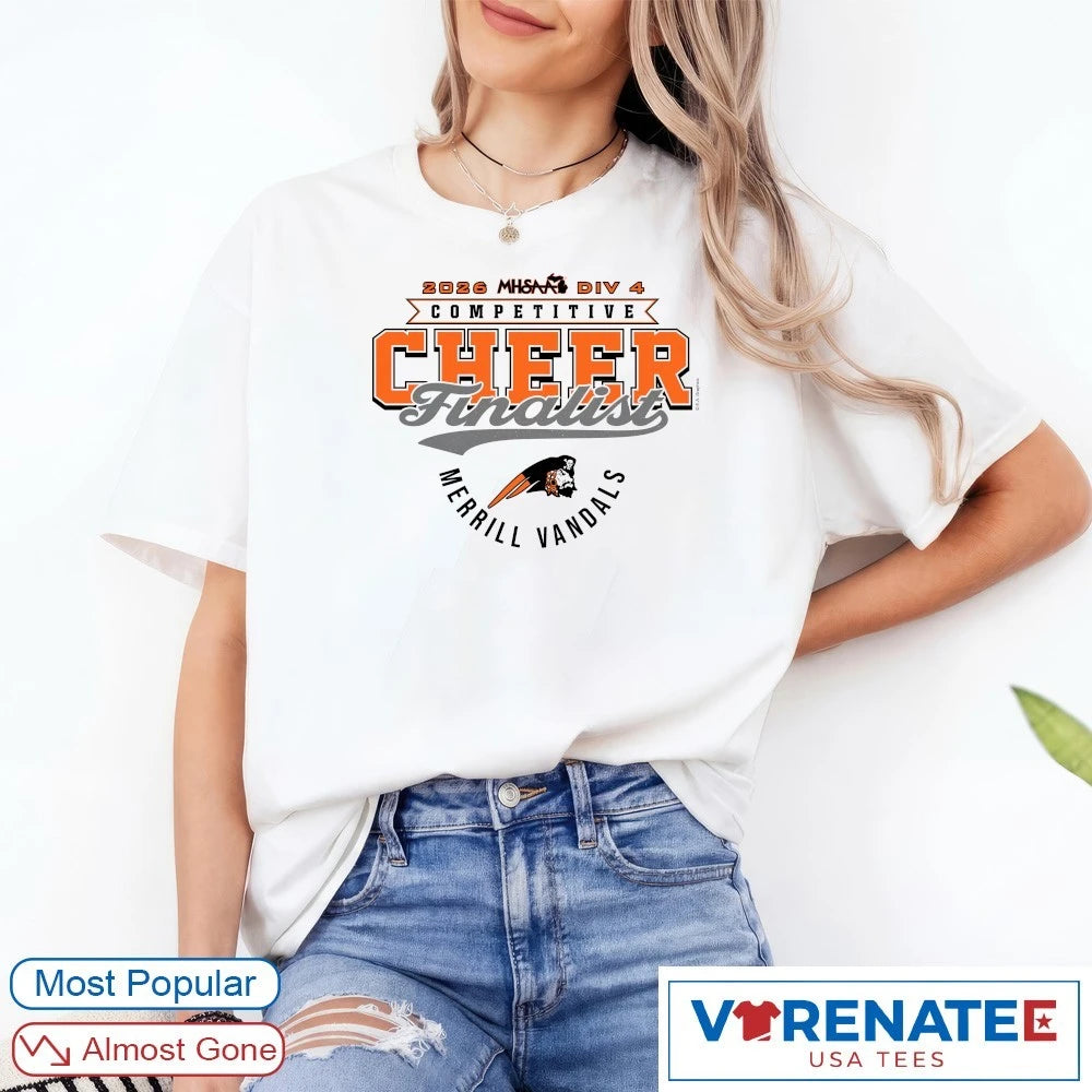 Official 2026 MHSAA Competitive Cheer D1 Finalist Merrill Vandals T-Shirt
