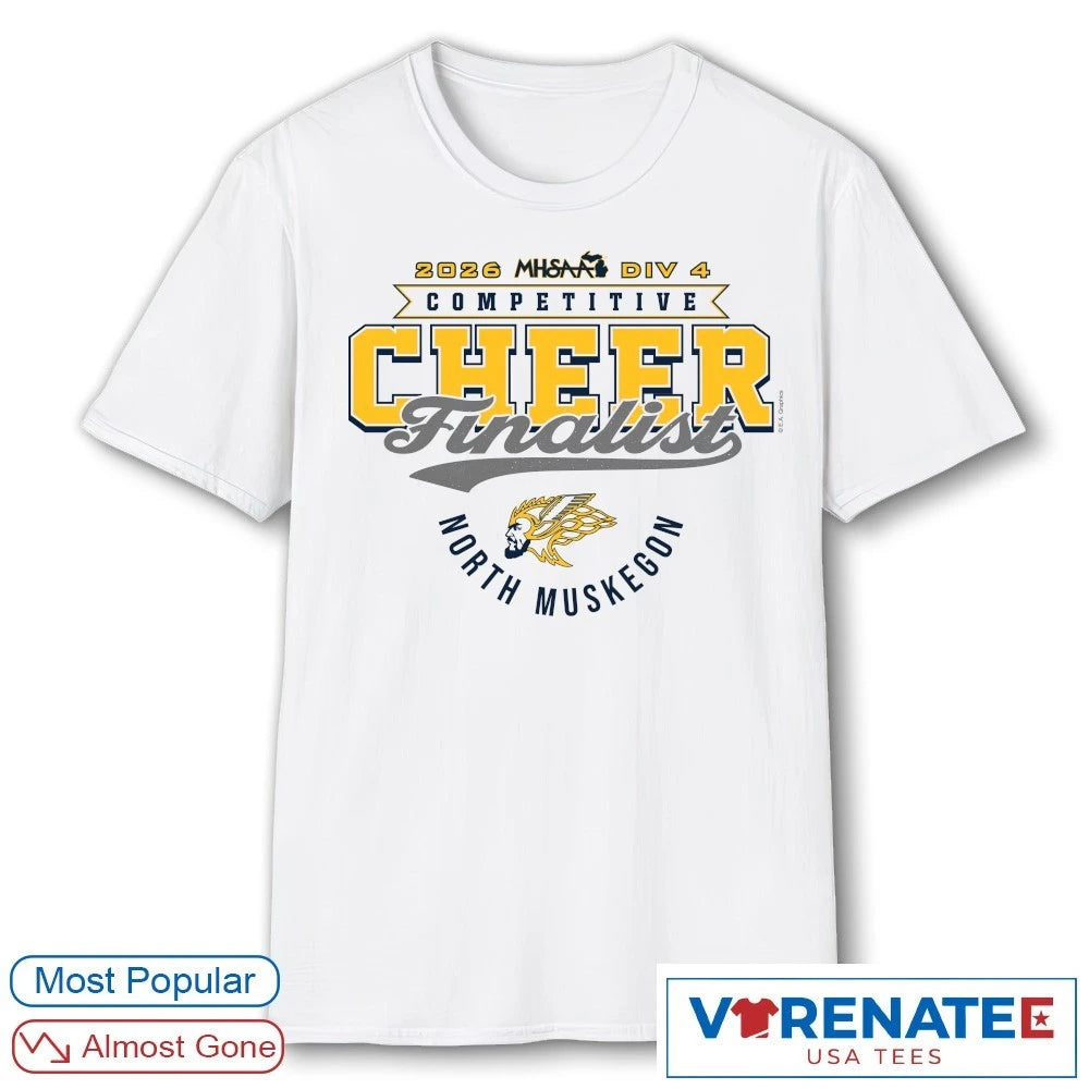 Official 2026 MHSAA Competitive Cheer D1 Finalist North Muskegon Norsemen T-Shirt