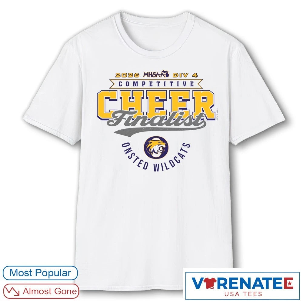 Official 2026 MHSAA Competitive Cheer D1 Finalist Onsted Wildcats T-Shirt