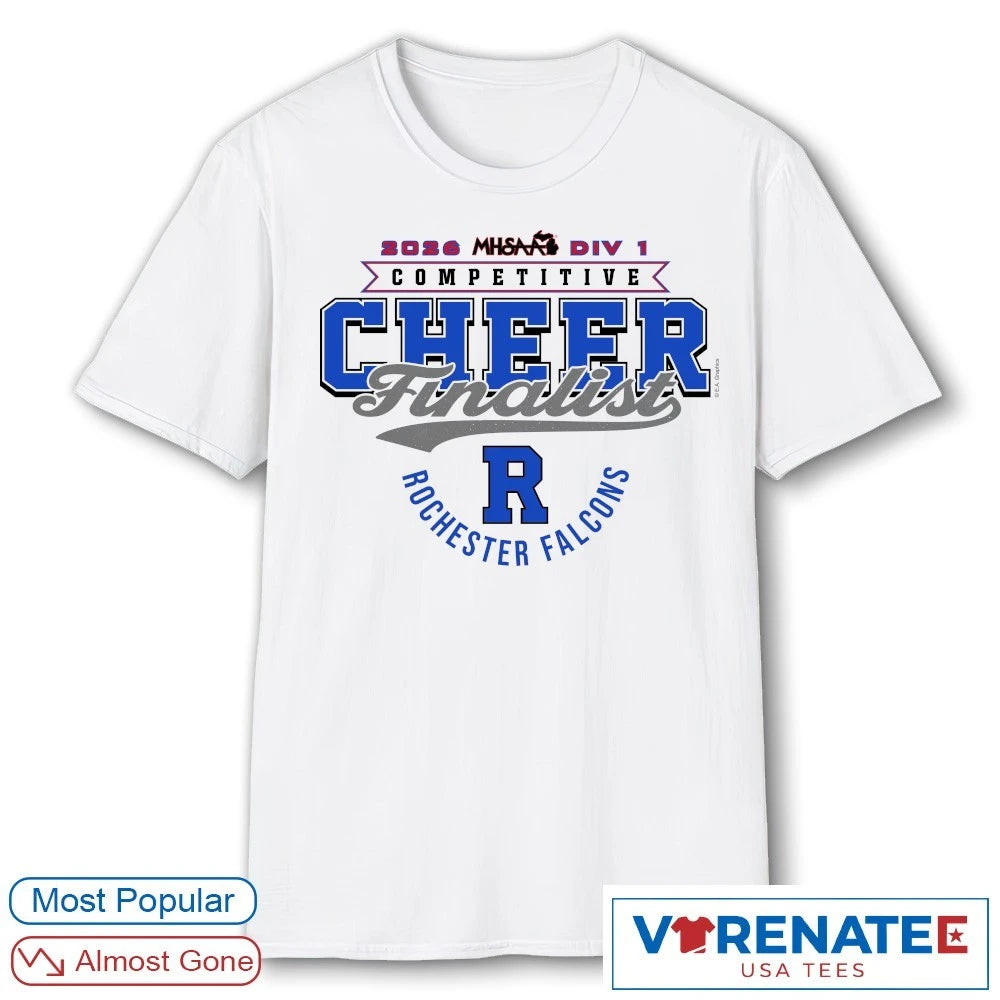 Official 2026 MHSAA Competitive Cheer D1 Finalist Rochester Falcons T-Shirt