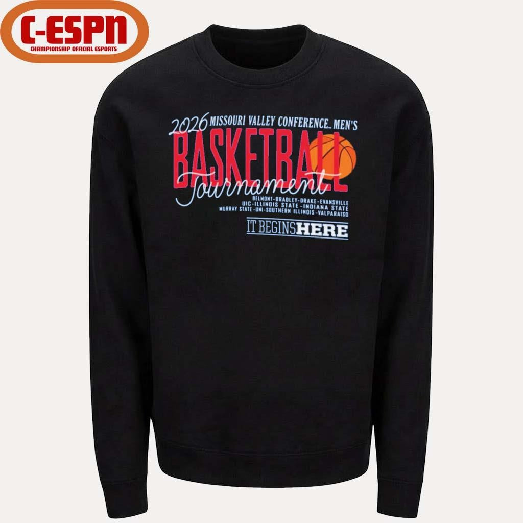 Official 2026 Missouri Valley Conference Men’s Basketball Championship It Begins Here Shirt