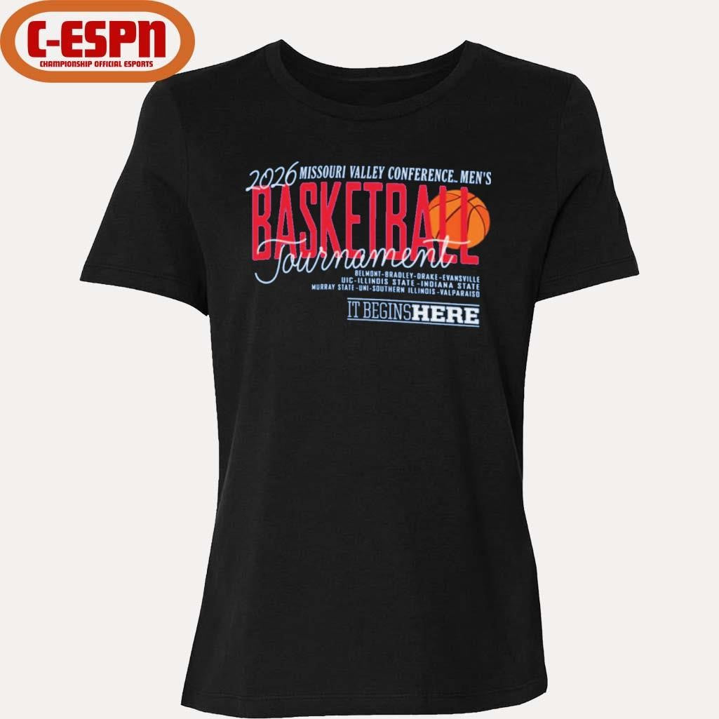 Official 2026 Missouri Valley Conference Men’s Basketball Championship It Begins Here Shirt