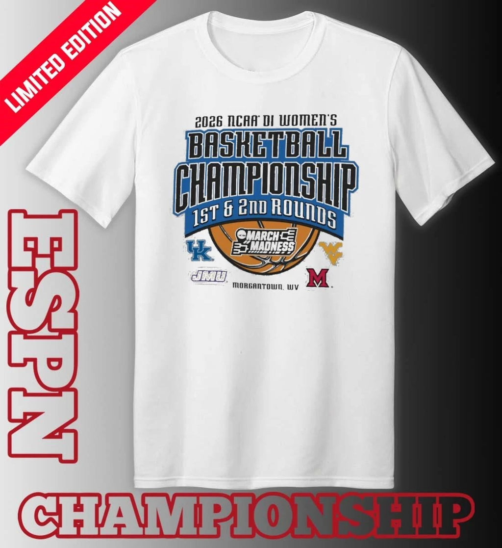 Official 2026 NCAA DI Women’s Basketball 1st, 2nd Rounds – Morgantown, WV Shirt