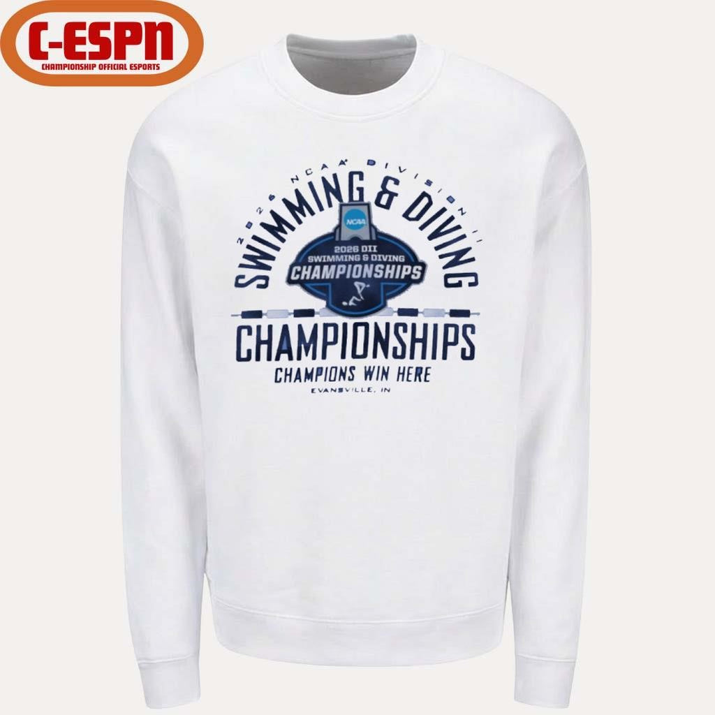 Official 2026 NCAA Division II Swimming &amp; Diving Championships – Champions Win Here Shirt