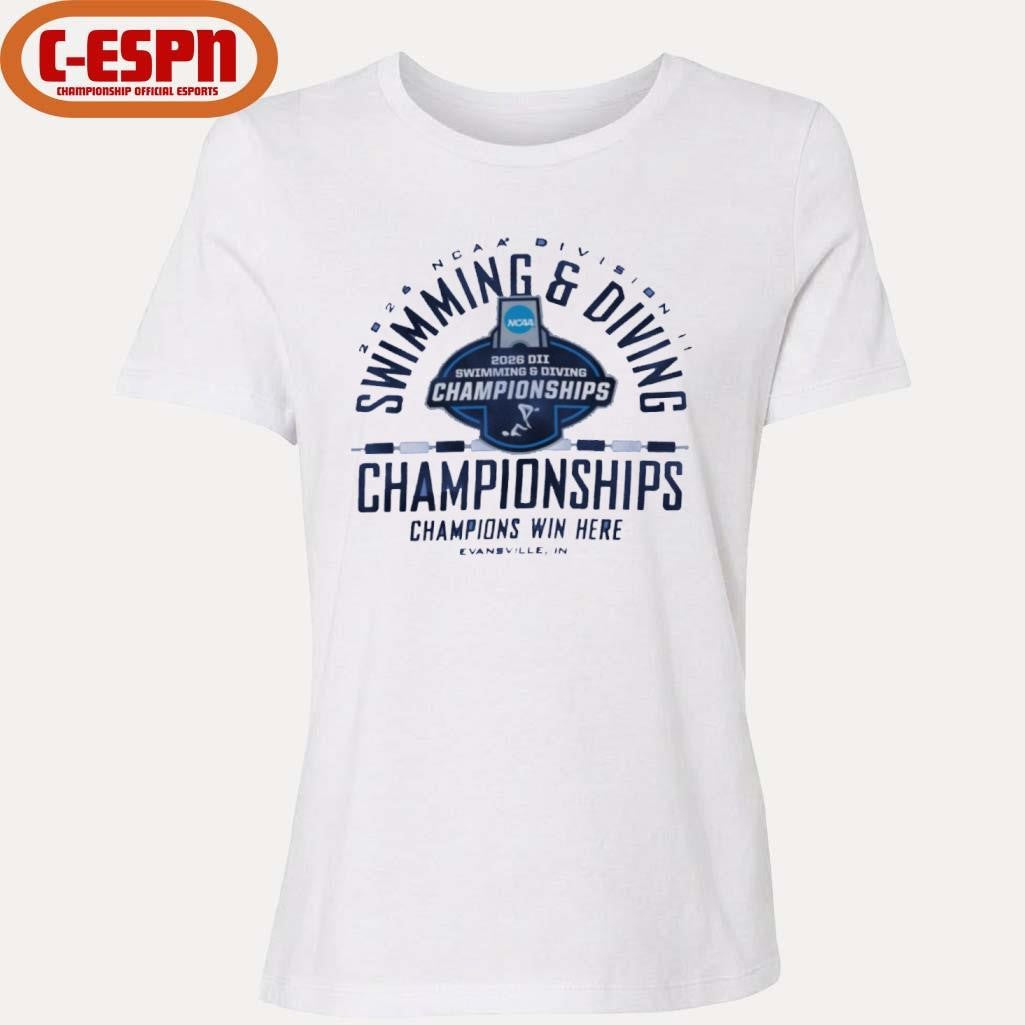 Official 2026 NCAA Division II Swimming &amp; Diving Championships – Champions Win Here Shirt