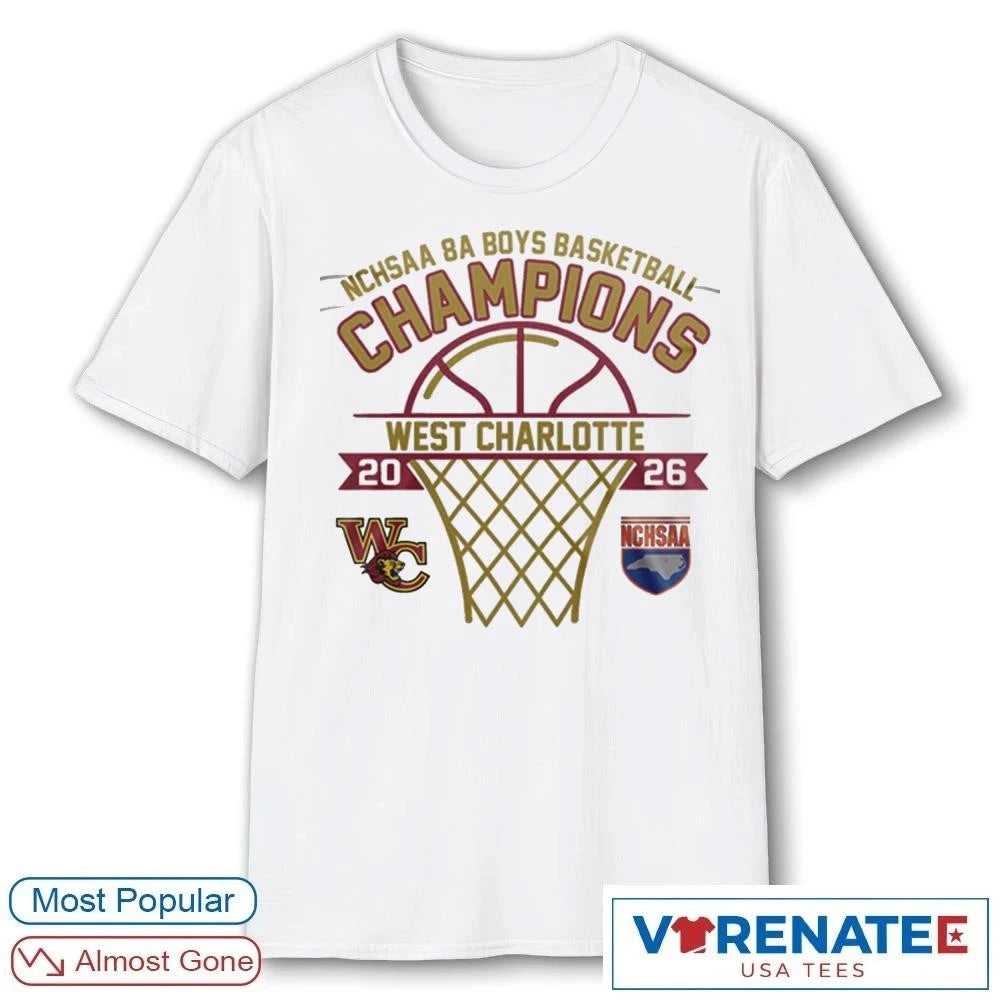 Official 2026 NCHSAA 8A Boys Basketball Champions West Charlotte T-Shirt