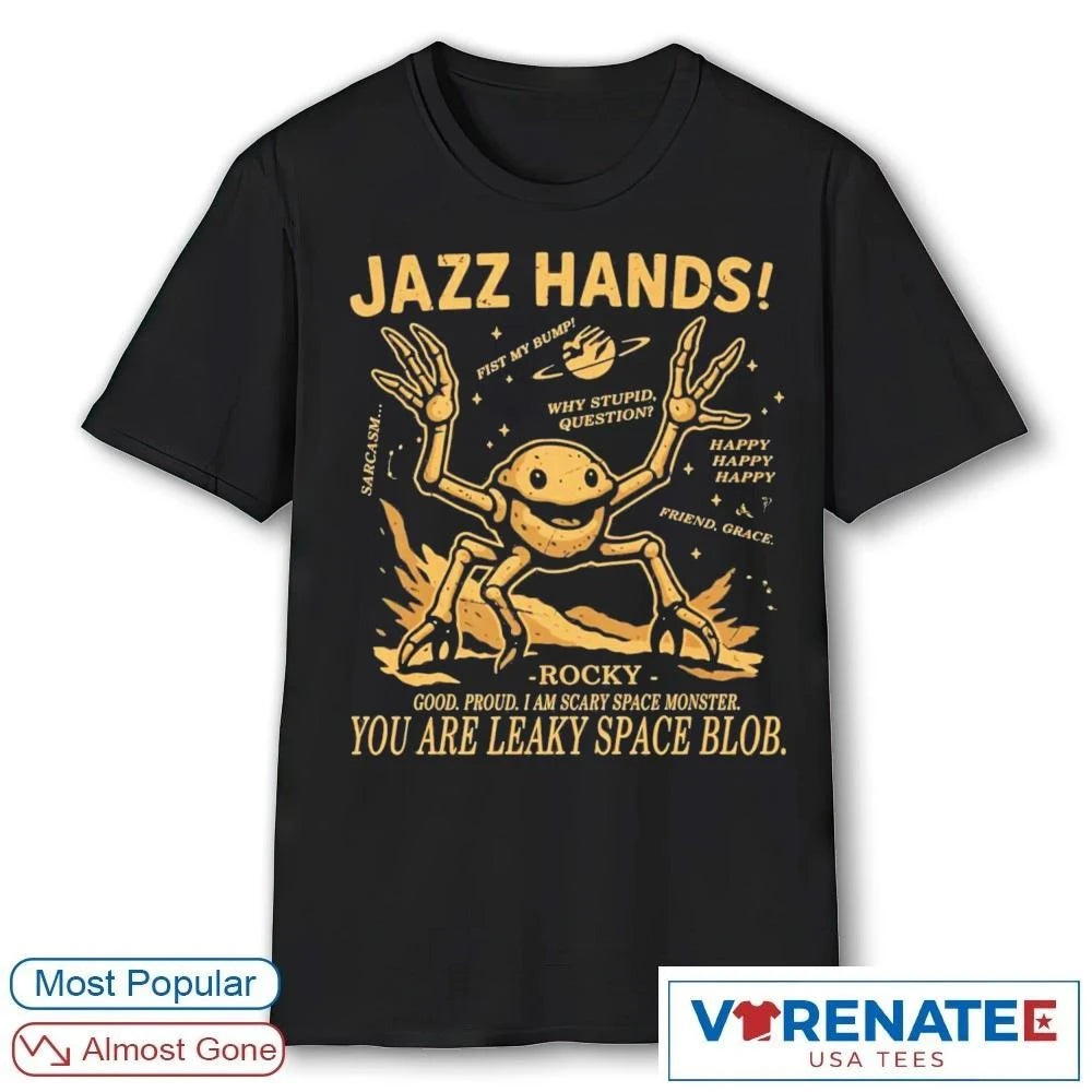 Official 2026 Project Hail Mary Jazz Hands – You Are Leaky Space Blob T-Shirt