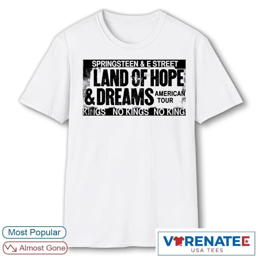 Official 2026 Springsteen &amp; The E Street Band Land Of Hope &amp; Dreams American Tour No King t-shirt