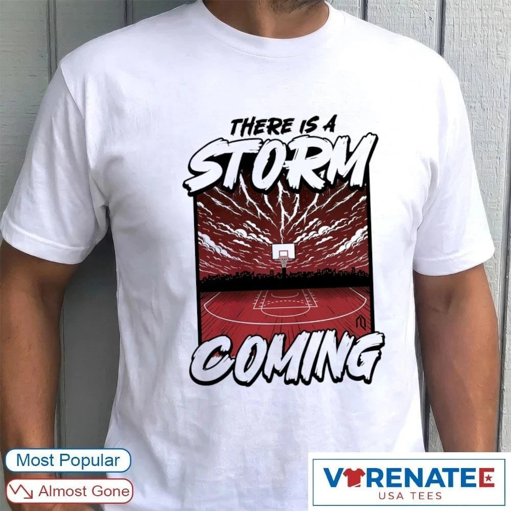 Official 2026 St. John’s Red Storm There Is A Storm Coming T-Shirt
