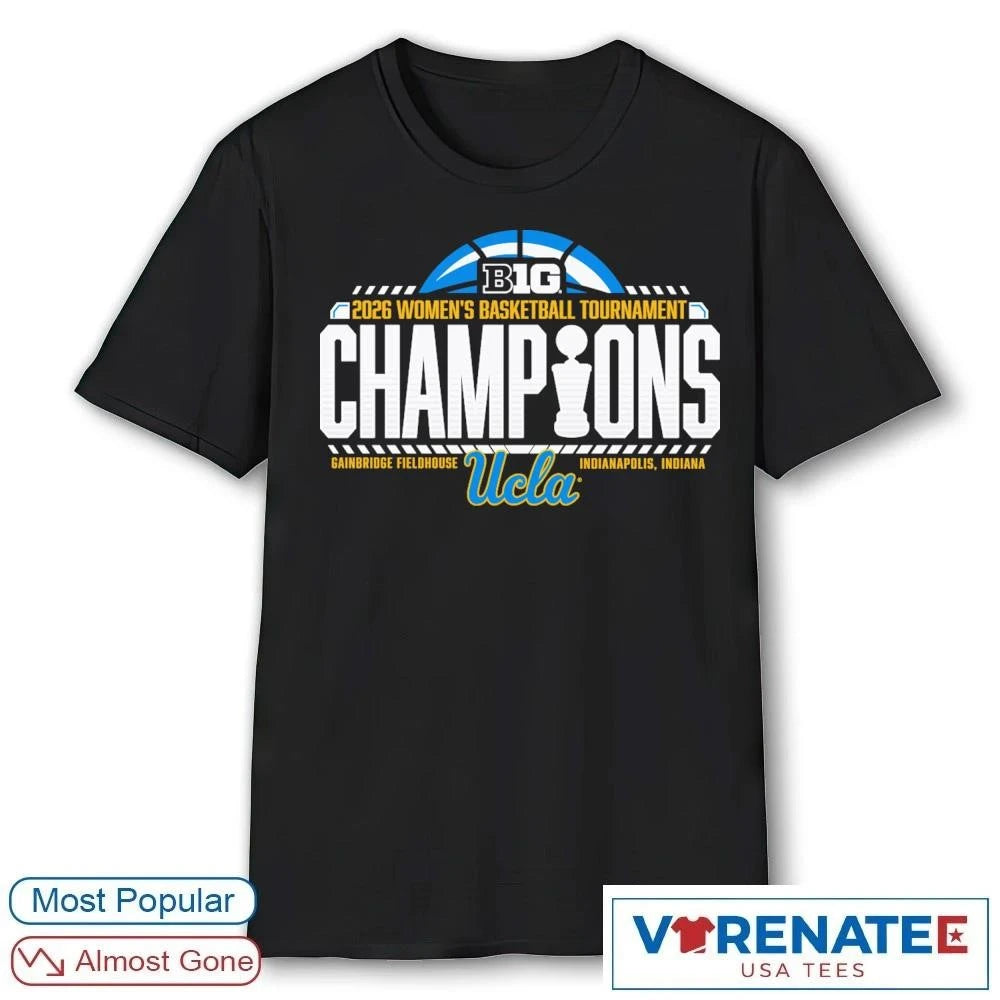 Official 2026 UCLA Bruins Big Ten Women’s Basketball Tournament Champions Gainbridge Fieldhouse Locker Room T-Shirt for fans