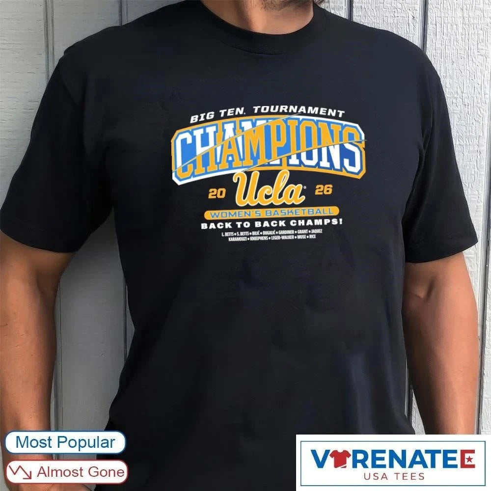 Official 2026 UCLA Bruins Women’s Basketball Big Ten Tournament Champions Back To Back Champs Banner T-Shirt for fans