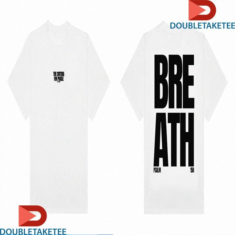 Official 2819 Church The Criteria For Praise Breath 150 Shirts