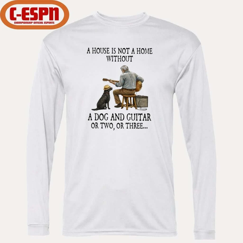 Official A House Is Not A Home Without A Dog And Guitar Or Two, Or Three T-Shirt