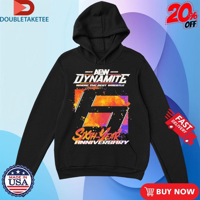 Official AEW Dynamite Where The Best Wrestle 6th Anniversary AEW Shirts